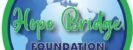 HOPE BRIDGE FOUNDATION…